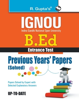 IGNOU B.Ed. Entrance Test: Previous Years Papers