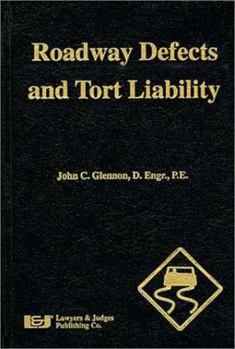 Hardcover Roadway Defects and Tort Liability Book