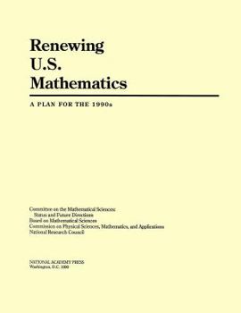 Paperback Renewing U.S. Mathematics: A Plan for the 1990s Book