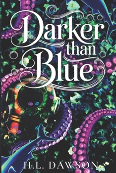 Darker than Blue (Below the Breath of the World) - Book #2 of the Below the Breath of the World