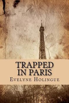 Paperback Trapped in Paris Book