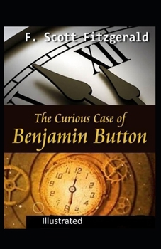 Paperback The Curious Case of Benjamin Button Illustrated Book