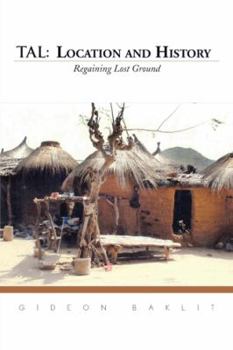 Hardcover Tal: Location and History: Regaining Lost Ground Book