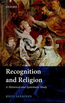Hardcover Recognition and Religion: A Historical and Systematic Study Book