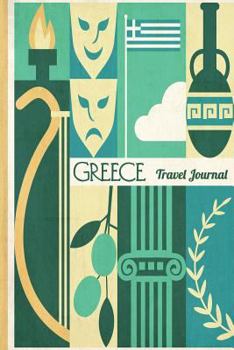 Paperback Greece Travel Journal: Wanderlust Journals Book