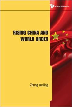 Hardcover Rising China and World Order Book