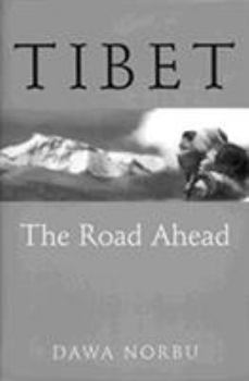Paperback Tibet: The Road Ahead Book
