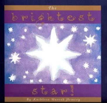 Paperback The Brightest Star! Book