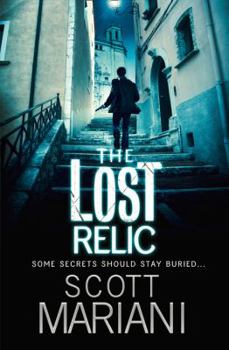 The Lost Relic - Book #6 of the Ben Hope