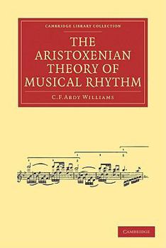 Paperback The Aristoxenian Theory of Musical Rhythm Book