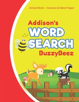 Paperback Addison's Word Search: Solve Safari Farm Sea Life Animal Wordsearch Puzzle Book + Draw & Sketch Sketchbook Activity Paper - Help Kids Spell I Book