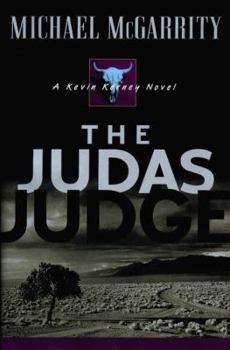 The Judas Judge - Book #5 of the Kevin Kerney