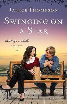 Swinging on a Star - Book  of the Galveston Weddings