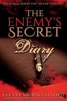 Paperback The Enemy's Secret Diary: What satan Hopes You Never Find Out Book