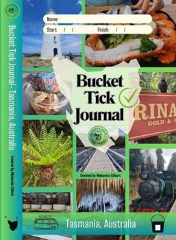 Paperback Bucket Tick Journal: Tasmania, Australia Book