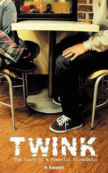 Paperback Twink: The Story of a Powerful Friendship Book