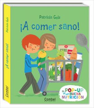 Hardcover A Comer Sano! [Spanish] Book
