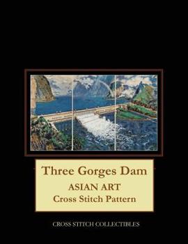 Paperback Three Gorges Dam: Asian Art Cross Stitch Pattern Book