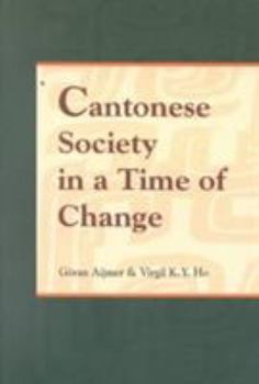 Paperback Cantonese Society in a Time of Change Book