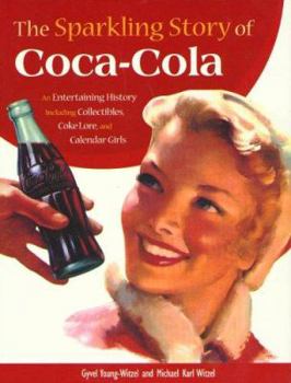 Hardcover The Sparkling Story of Coca-Cola Book