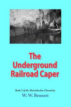 Paperback The Underground Railroad Caper Book