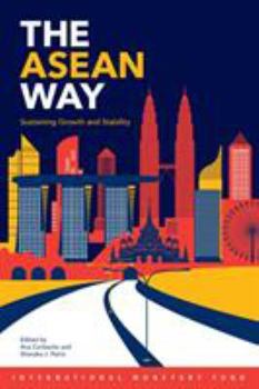 The ASEAN Way: Sustaining Growth and Stability