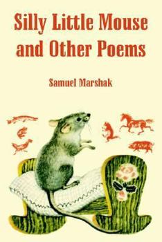 Paperback Silly Little Mouse and Other Poems Book