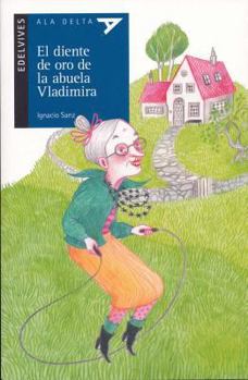 Paperback El Diente de Oro de la Abuela Vladimira [Spanish] Book