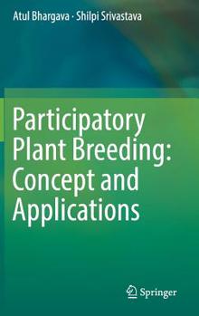 Hardcover Participatory Plant Breeding: Concept and Applications Book