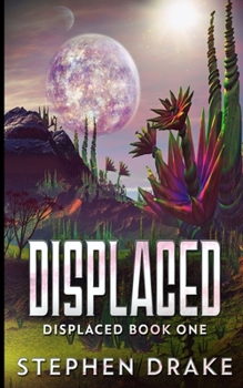 Paperback Displaced (Displaced Book 1) Book