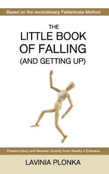 Paperback The Little Book of Falling (and Getting Up) Book