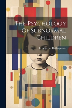 Paperback The Psychology Of Subnormal Children Book