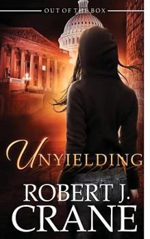 Unyielding - Book #21 of the Girl in the Box/Out of the Box Universe