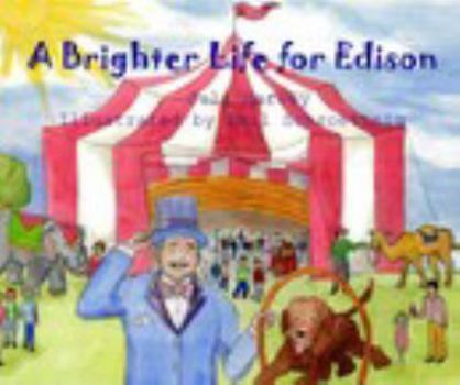 Paperback A Brighter Life for Edison Book