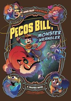 Paperback Pecos Bill, Monster Wrangler: A Graphic Novel Book