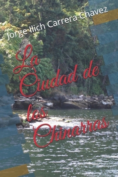 Paperback La Ciudad de los Chinarras [Spanish] Book