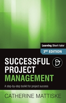 Paperback Successful Project Management: A step-by-step toolkit for project success Book