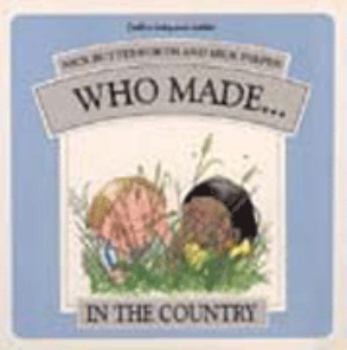 Hardcover In the Country (Who made…) Book