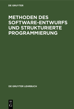 Hardcover Methoden Des Software-Entwurfs Und Strukturierte Programmierung [German] Book