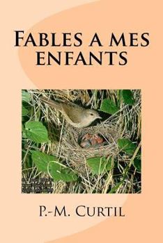 Paperback Fables a mes enfants [French] Book