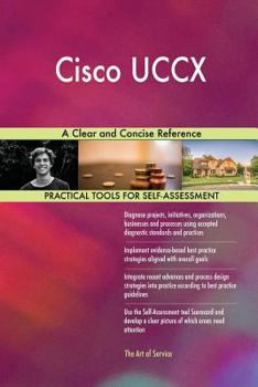 Paperback Cisco UCCX A Clear and Concise Reference Book