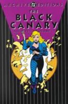 Hardcover The Black Canary Archives Book
