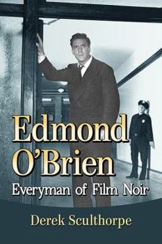 Paperback Edmond O'Brien: Everyman of Film Noir Book