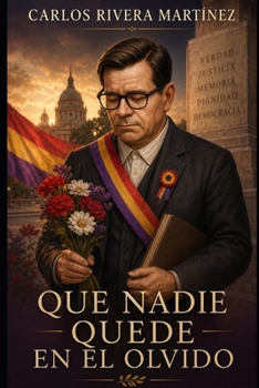 Paperback Que nadie quede en el olvido [Spanish] Book