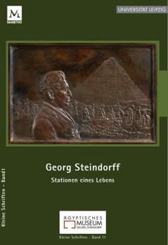 Paperback Georg Steindorff: Stationen Seines Lebens [German] Book