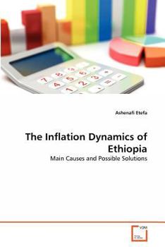 Paperback The Inflation Dynamics of Ethiopia Book