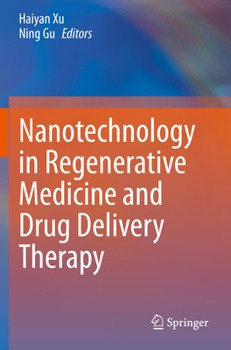 Paperback Nanotechnology in Regenerative Medicine and Drug Delivery Therapy Book