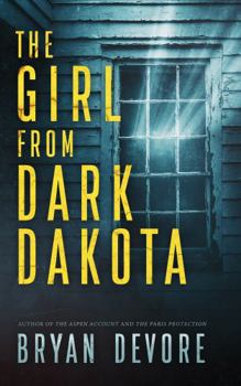 Paperback The Girl from Dark Dakota Book