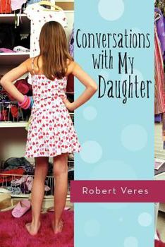Paperback Conversations with My Daughter Book