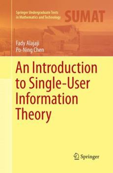 Paperback An Introduction to Single-User Information Theory Book